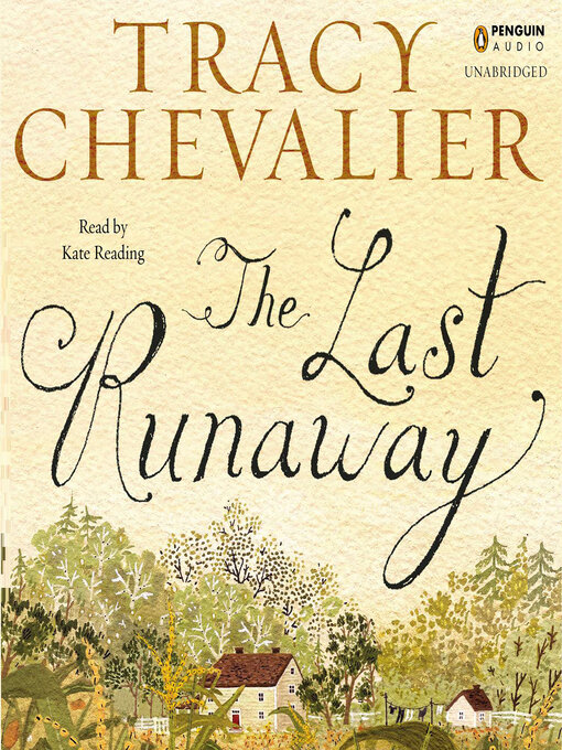 Title details for The Last Runaway by Tracy Chevalier - Wait list